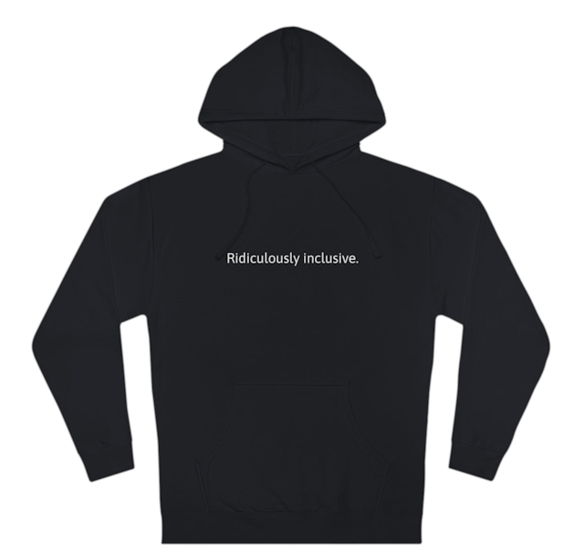 Kibu Hoodie, black, with text 'Ridiculously Inclusive' on the front.